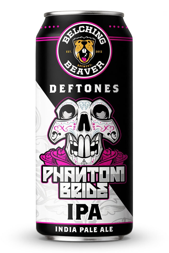 Belching Beaver & Deftones - Phantom Bride - American IPA