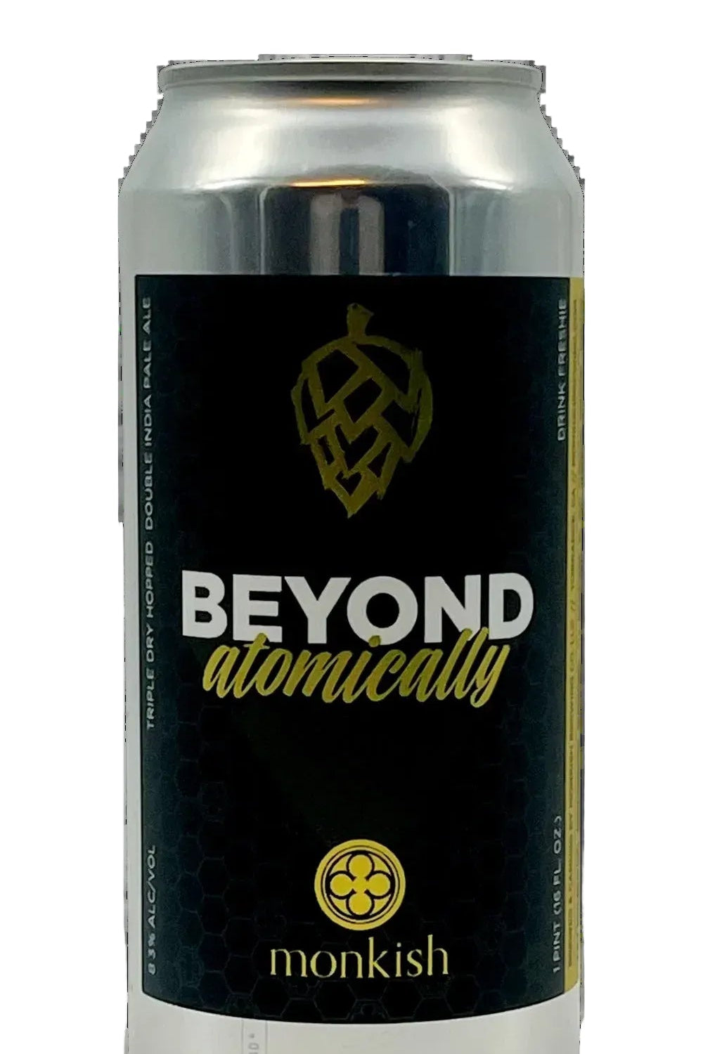 Monkish - Beyond Atomically - TRIPLE DRY-HOPPED DIPA, extremely saturated with Mosaic, Galaxy, and Citra hops.