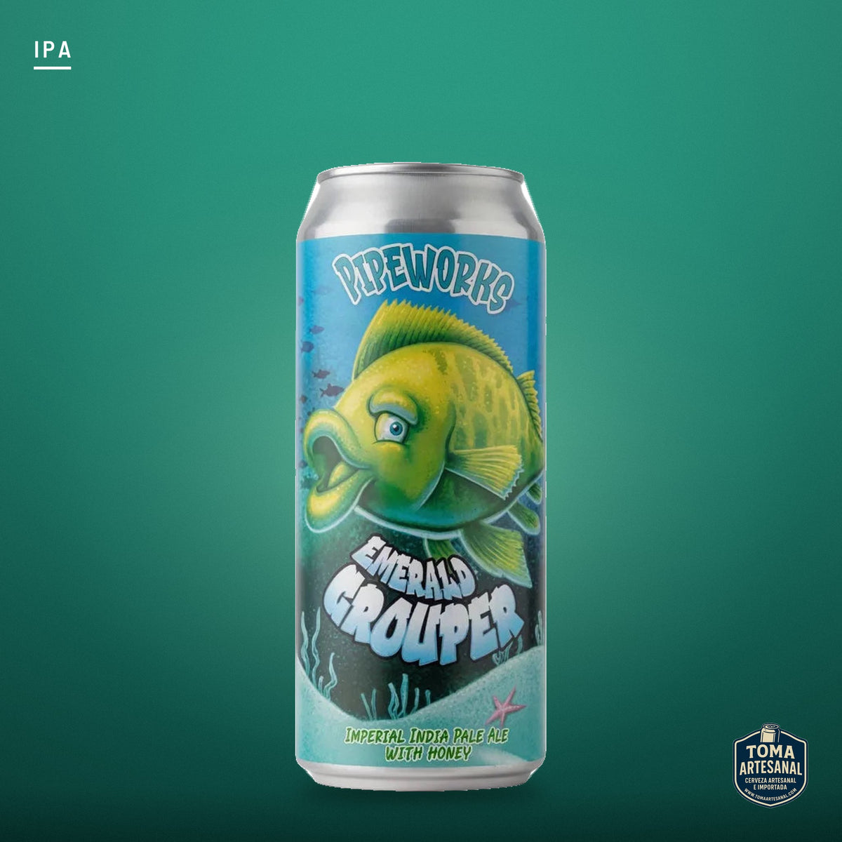 Cerveza Pipeworks - Emerald Grouper – Imperial India Pale Ale with Honey | Toma Artesanal